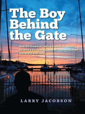 cover image of The Boy Behind the Gate